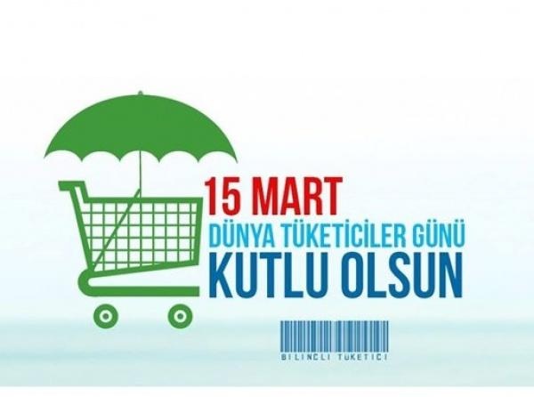 15-21 MART TÜKETİCİYİ KORUMA HAFTASI KUTLU OLSUN.